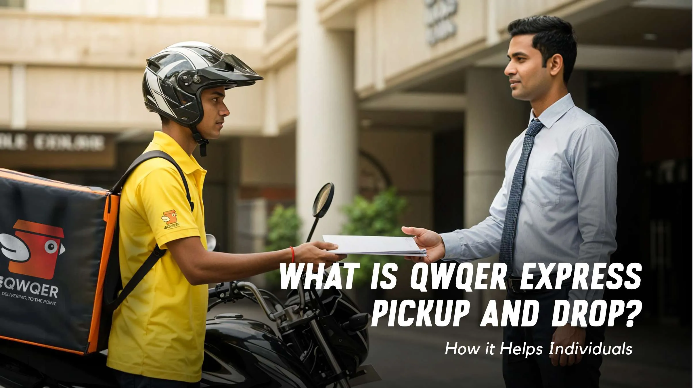 What is QWQER Express - Pickup and