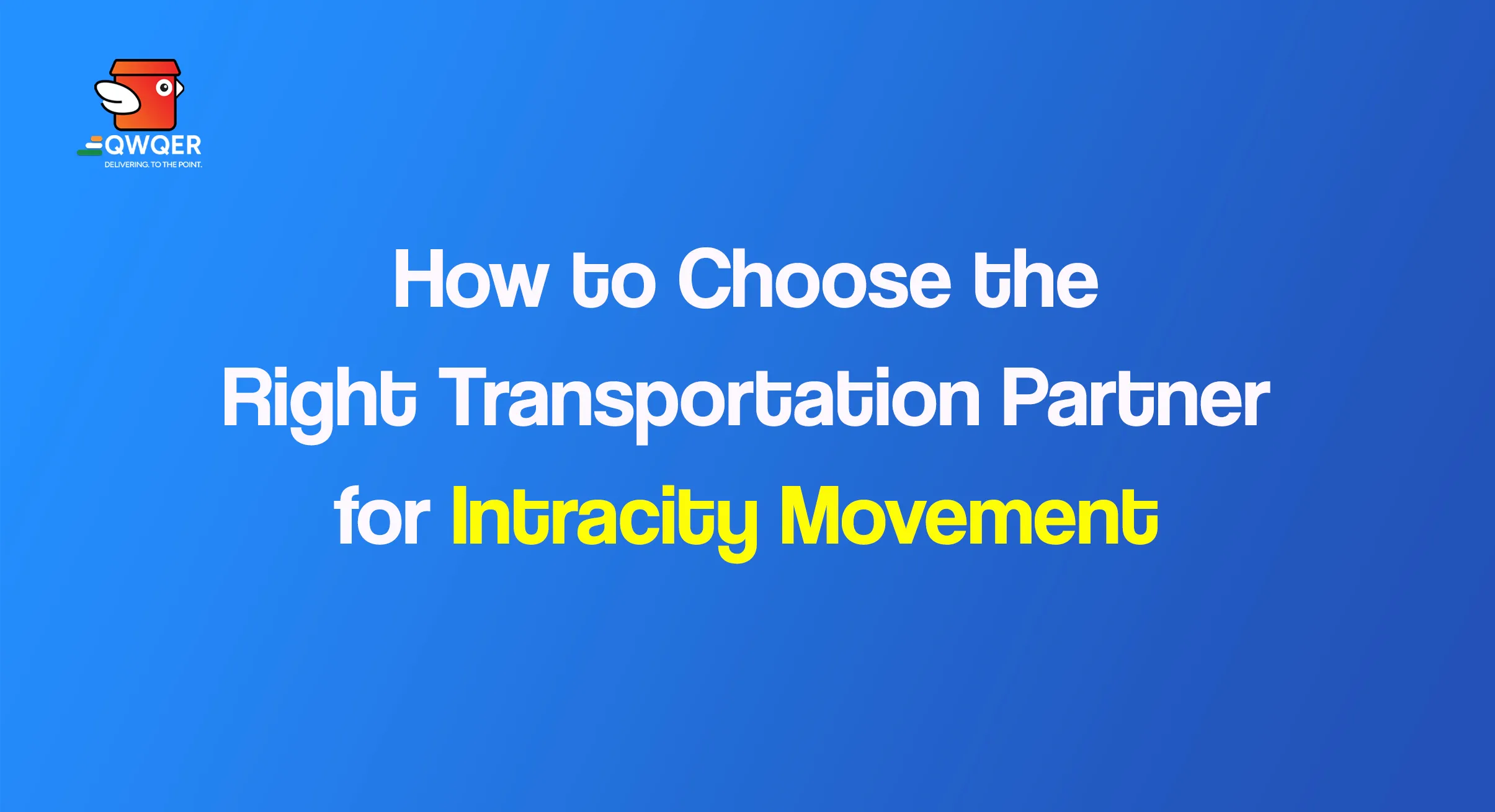 How to Choose the Right Transportation