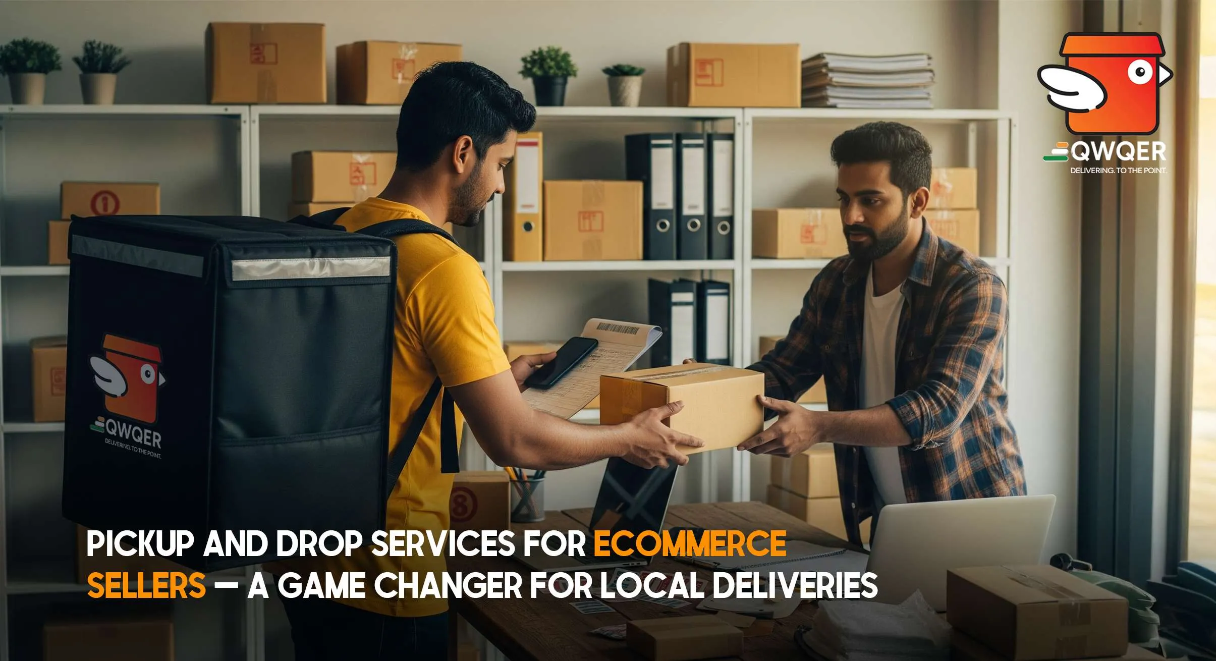 Pickup and Drop Services for eCommerce